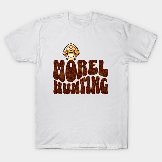 morel hunter T-Shirt by Groovy Dreams